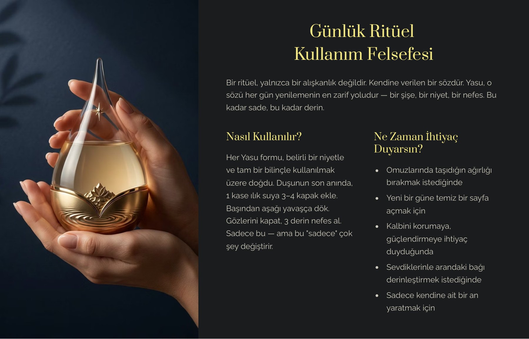 Yasu günlük kullanım ritüeli
